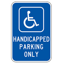 (Handicap Symbol) Handicapped Parking Only Sign